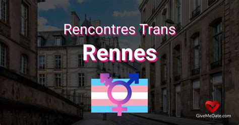 Rencontre Trans à Rennes : Lieux de Rencontre Cultes